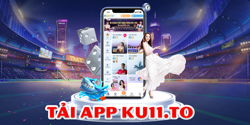 Tải App Ku11
